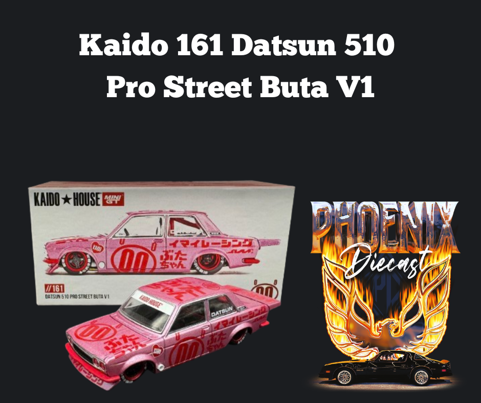 Kaido 161 Datsun 510 Pro Street Buta V1